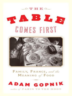 cover image of The Table Comes First